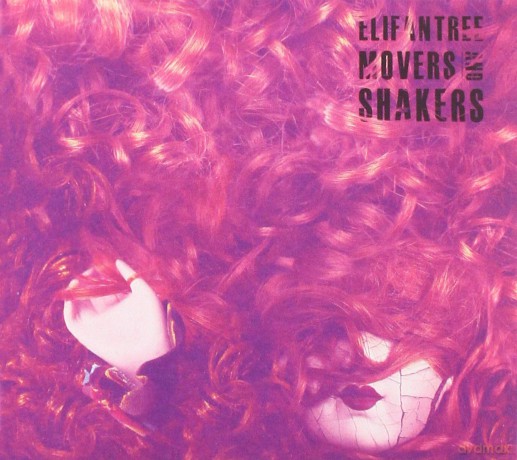 Elifantree: Movers And Shakers [CD]