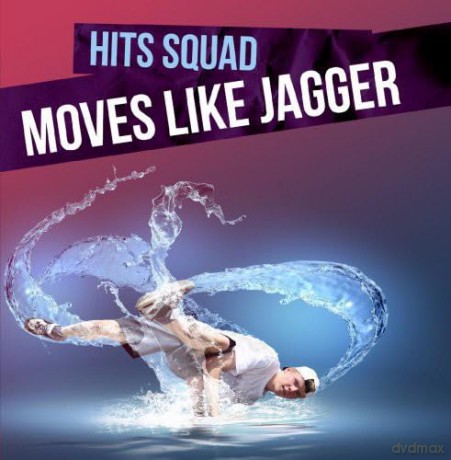 Hits Squad: Moves Like Jagger [CD]