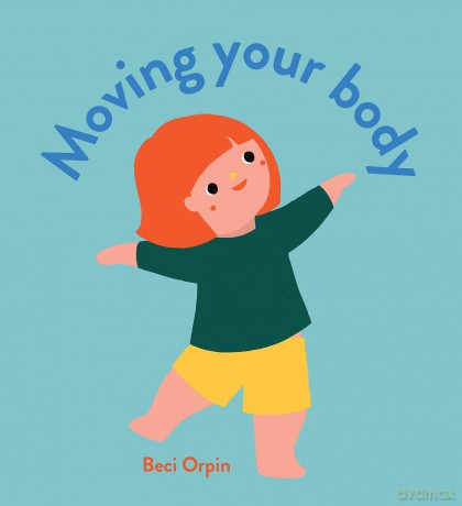 Moving Your Body [KSIĄŻKA]