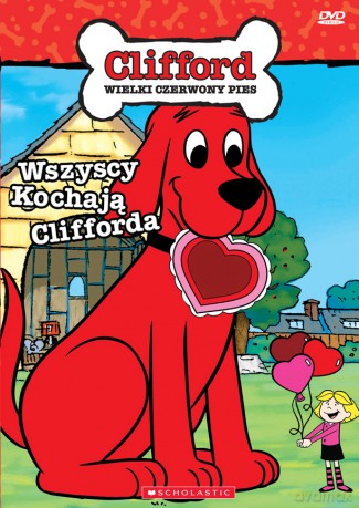 Clifford - Wszyscy kochają Clifforda [DVD] 