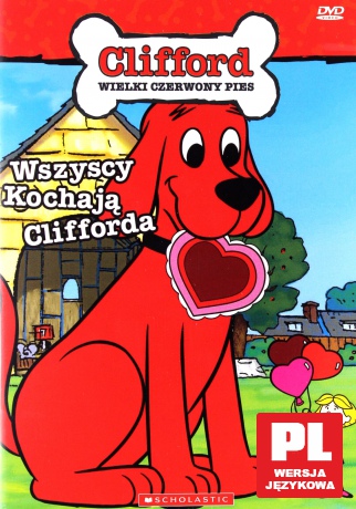 Clifford - Wszyscy kochają Clifforda [DVD] 