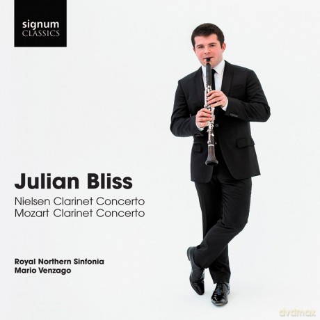 Mozart Nielsen Clarinet Concertos: Julian Bliss: Mozart Nielsen Clarinet Concertos: Julian Bliss [CD]