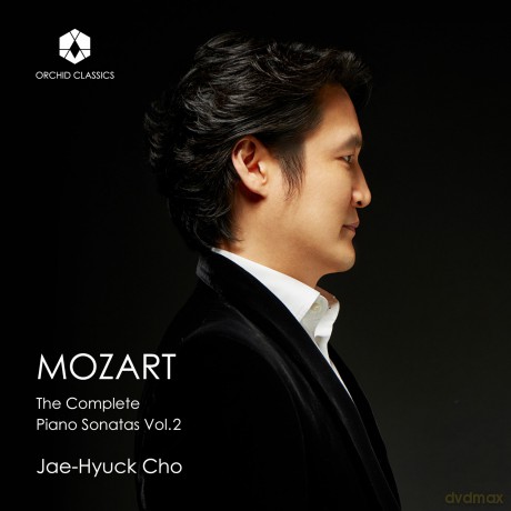 Jaehyuck Cho: Mozart The Complete Piano Sonatas Vol. 2 [CD]