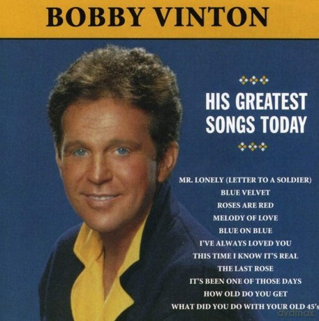 Vinton,Bobby: Mr Lonely: His Greatest Songs Today [CD]