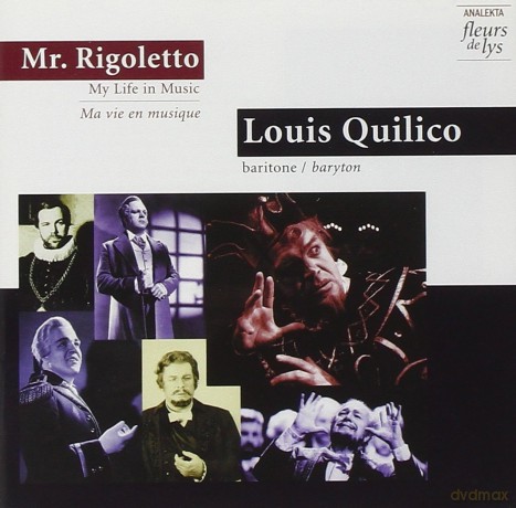 Quilico,Louis: Mr Rigoletto: Ma Vie En Musique [CD]