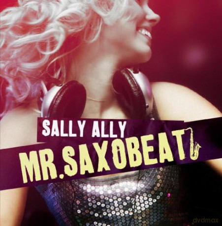 Ally,Sally: Mr Saxobeat [CD]