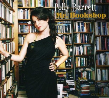 Polly Barrrett: Mr. Bookshop [CD]
