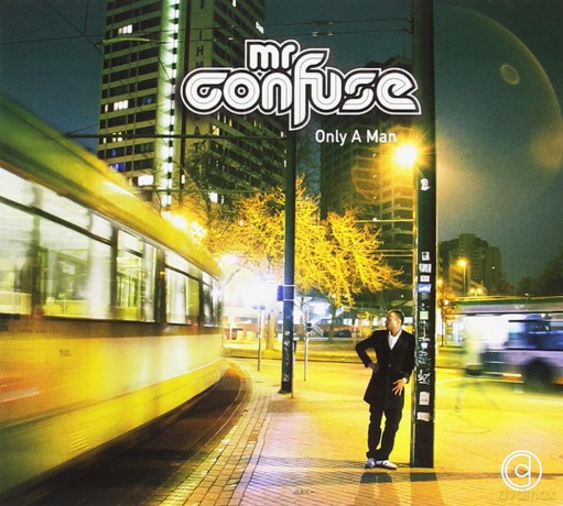 Mr. Confuse-Only A Man: Mr. Confuse-Only A Man [CD]