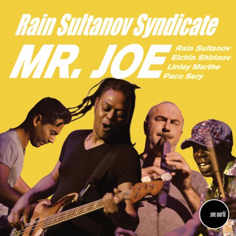 Sultanov,Rain Syndicate: Mr. Joe [CD]