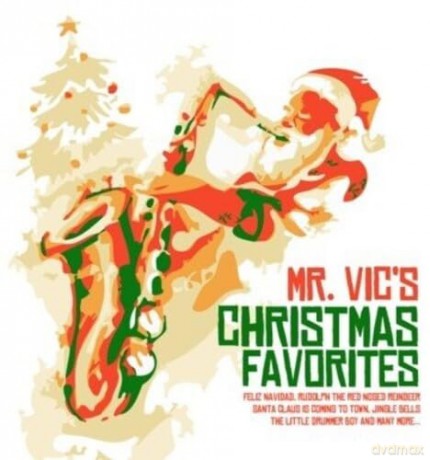 Mr. Vic: Mr. Vic's Christmas Favorites [CD]