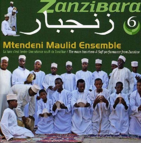 Zanzibara 6: Mtendeni Maulid Ensemble [CD]