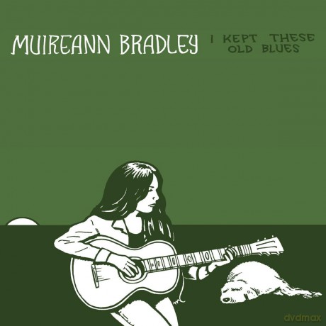 Muireann Bradley-I Kept These Old Blues: Muireann Bradley-I Kept These Old Blues [KASETA]