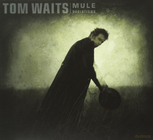 Waits,Tom: Mule Variations [CD]