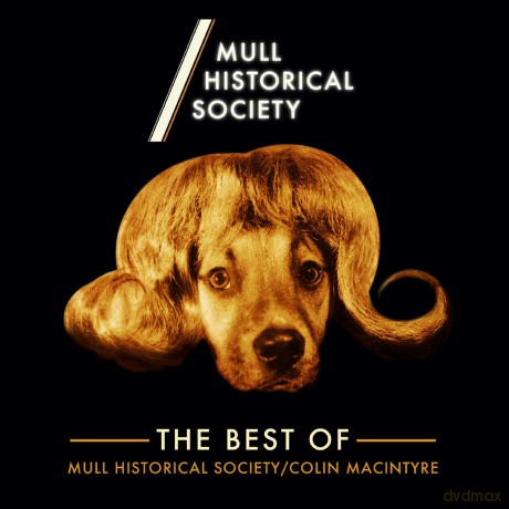 Mull Historical Society-Best Of Mull Historical Societ: Mull Historical Society-Best Of Mull Historical Societ [CD]
