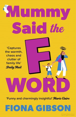 Mummy Said the FWord [KSIĄŻKA]