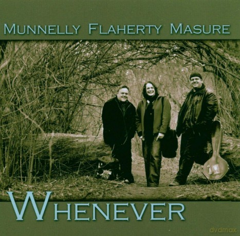 Munnelly: Munnelly/Flaherty/Masure-Whenever [CD]