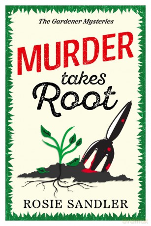 Murder Takes Root [KSIĄŻKA]