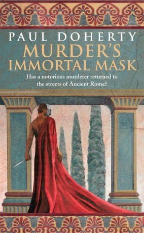 Murders Immortal Mask Ancient Roman Mysteries Book 4 [KSIĄŻKA]