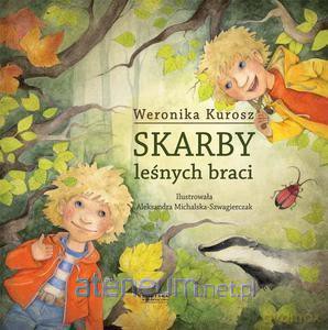 Skarby leśnych braci - Weronika Kurosz [KSIĄŻKA]