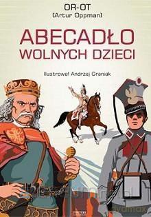 Abecadło wolnych dzieci - Artur Oppman [KSIĄŻKA]