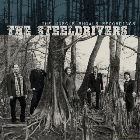 Steeldrivers: Muscle Shoals Recordings [CD]