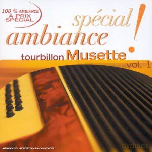 Special Ambiance Tourbillon: Musette [CD]