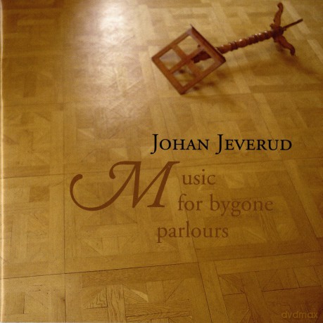 Jeverud,Johan: Music Bygone Parlours [CD]