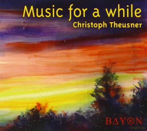 Theusner,Christoph: Music For A While [CD]