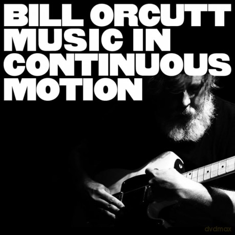 Orcutt,Bill: Music In Continuous Motion [CD]