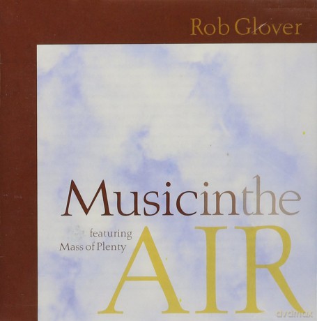 Glover,Rob: Music In The Air [CD]