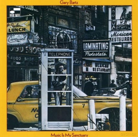 Bartz,Gary: Music Is My Sanctuary [CD]