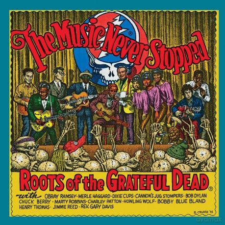 Music Never Stopped: Roots Of The Grateful Dead: Music Never Stopped: Roots Of The Grateful Dead [Winyl]