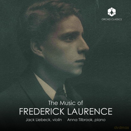 Jack Liebeck: Music Of Frederick Laurence [CD]