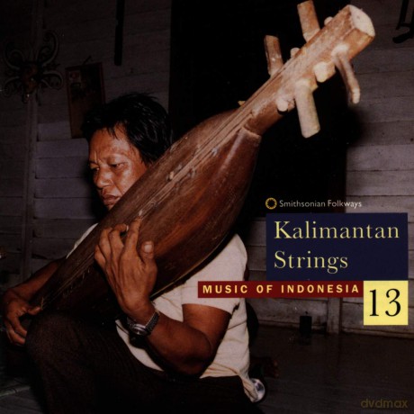 MUSIC OF INDONESIA-Vol.13: Kalimantan String [CD]