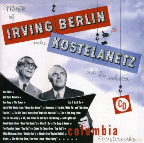 Andre Kostelanetz: Music Of Irving Berlin [CD]
