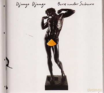 Django Django: Born Under Saturn [CD]