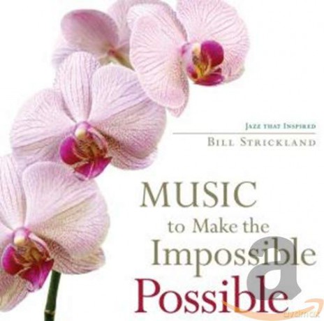 Music To Make The Impossible Possible-V/A [CD]