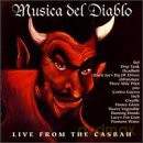 MUSICA DEL DIABLO-LIVE FROM THE CASBAH-Drip Tank,Deadbolt,Three Mile P [2CD]