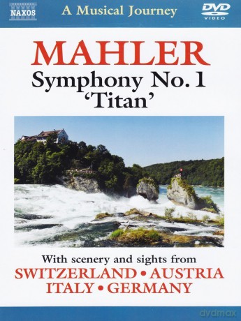 Musical Journey: Mahler Symphony No 1 [DVD]