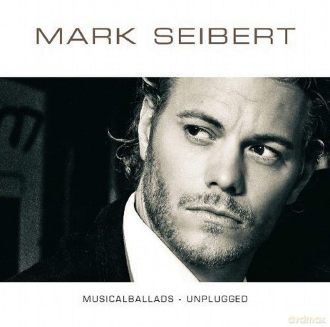 Seibert,Mark: Musicalballads-Unplugged [CD]