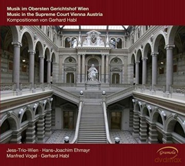 Habl/Jess Trio Wien/Ehmayr/Vogel: Musik im Obersten Gerichtshof Wien [CD]