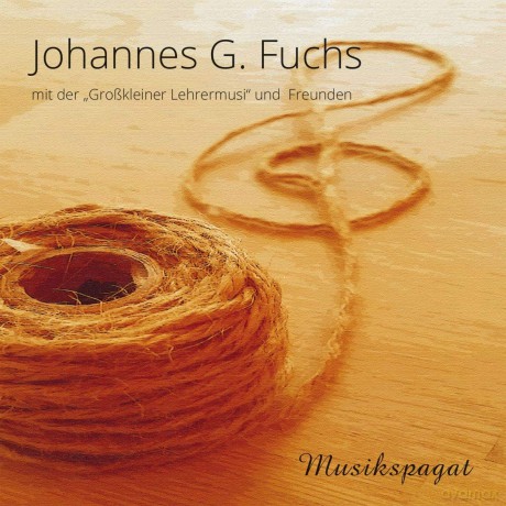 Fuchs,Johannes G.: Musikspagat [CD]