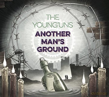 The Young\'uns: Another Man\'s Ground [CD]
