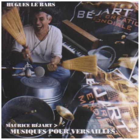 Le Bars Hugues: Musiques Pour Versailles [CD]