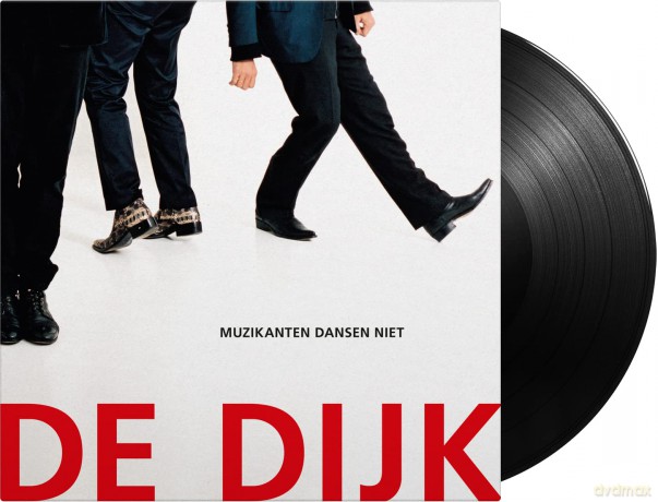 De Dijk: Muzikanten Dansen Niet [Winyl]