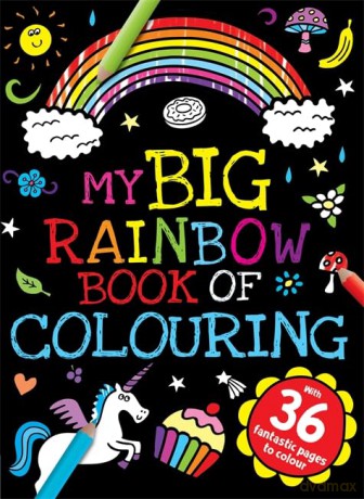 My Big Rainbow Book of Colouring [KSIĄŻKA]