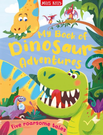 My Bk Of Dinosaur Adventure Hb [KSIĄŻKA]