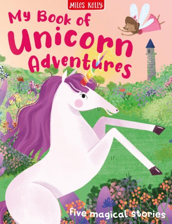 My Bk Of Unicorn Adventures Hb [KSIĄŻKA]
