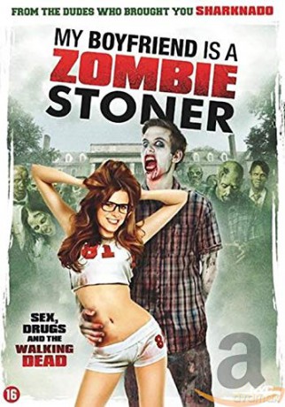 My Boyfriend Is A Zombie Stoner [DVD]