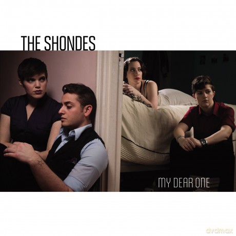 Shondes: My Dear One [CD]